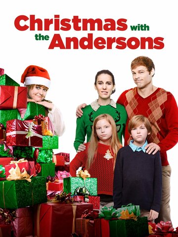 Смотреть Рождество с Андерсонами онлайн в HD качестве 720p
