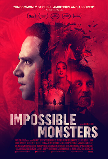 Постер Смотреть фильм Невозможные чудовища 2019 онлайн бесплатно в хорошем качестве
