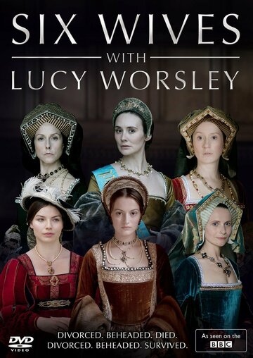 Смотреть Шесть жен с Люси Уорсли онлайн в HD качестве 720p