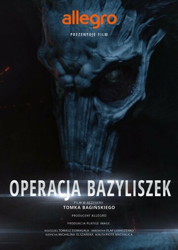 Постер Трейлер фильма Польские легенды: Операция «Василиск» 2016 онлайн бесплатно в хорошем качестве