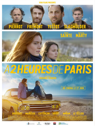 Постер Смотреть фильм В двух часах от Парижа 2018 онлайн бесплатно в хорошем качестве