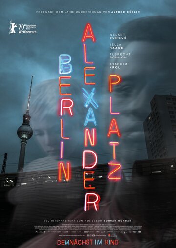 Постер Трейлер фильма Берлин, Александерплац 2020 онлайн бесплатно в хорошем качестве