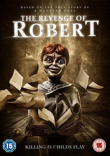 Постер Трейлер фильма Месть куклы Роберт 2018 онлайн бесплатно в хорошем качестве