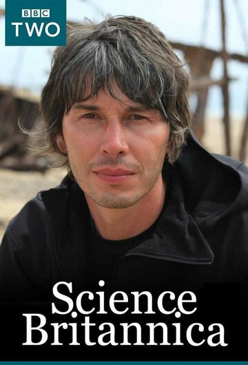 Постер Трейлер сериала История британской науки 2013 онлайн бесплатно в хорошем качестве
