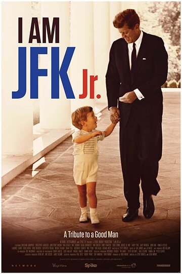 Постер Смотреть фильм Я – Джон Фицджеральд Кеннеди-младший 2016 онлайн бесплатно в хорошем качестве