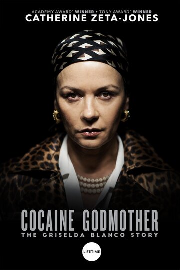 Постер Смотреть фильм Крестная мать кокаина 2017 онлайн бесплатно в хорошем качестве