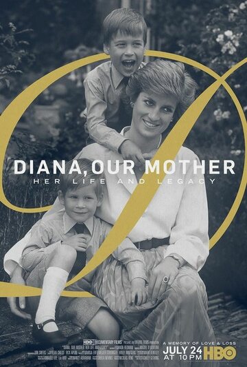 Постер Смотреть фильм Диана, наша мама: Её жизнь и наследие 2017 онлайн бесплатно в хорошем качестве