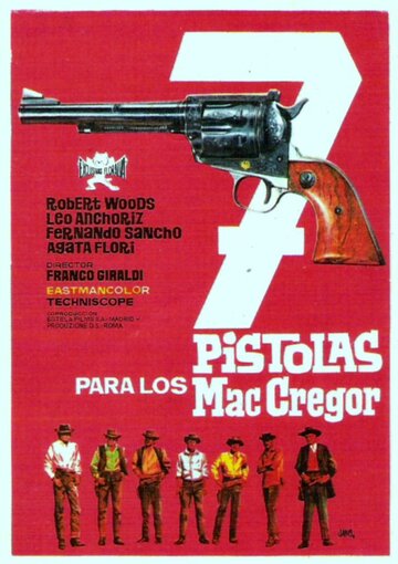 Постер Смотреть фильм Семь пистолетов МакГрегоров 1966 онлайн бесплатно в хорошем качестве