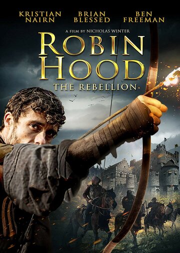 Смотреть Робин Гуд: Восстание онлайн в HD качестве 720p