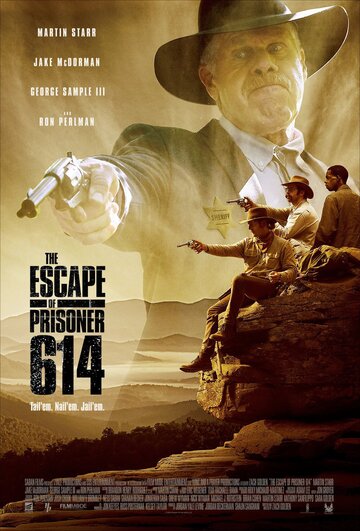 Постер Трейлер фильма Побег заключённого 614 2018 онлайн бесплатно в хорошем качестве