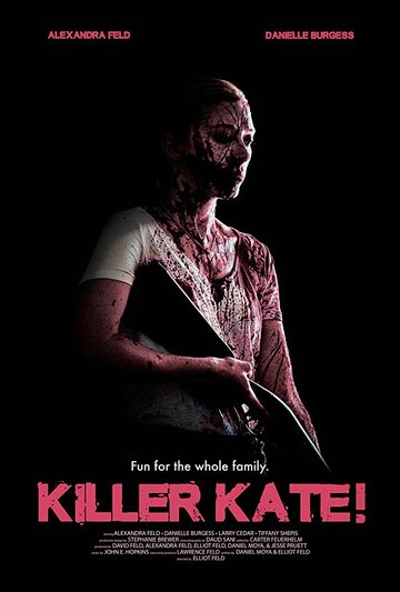 Смотреть Убийца Кэйт! онлайн в HD качестве 720p