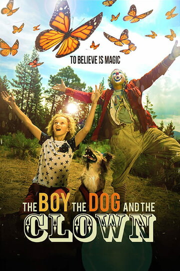 Смотреть Мальчик, собака и клоун онлайн в HD качестве 720p