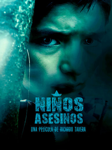 Смотреть Niños Asesinos онлайн в HD качестве 720p