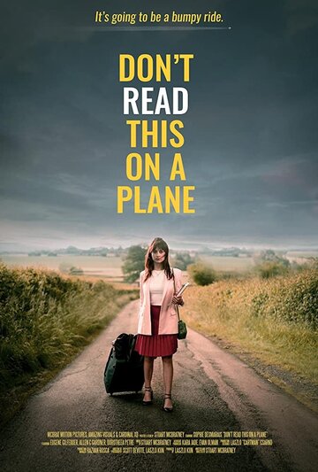 Постер Смотреть фильм Не читайте это в самолёте 2020 онлайн бесплатно в хорошем качестве