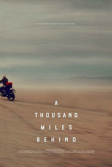 Постер Трейлер фильма Тысяча миль позади 2019 онлайн бесплатно в хорошем качестве