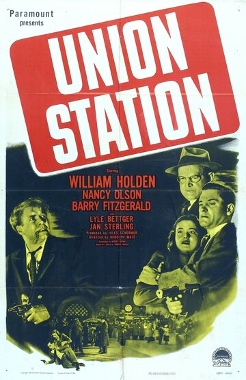 Постер Смотреть фильм Станция Юнион 1950 онлайн бесплатно в хорошем качестве