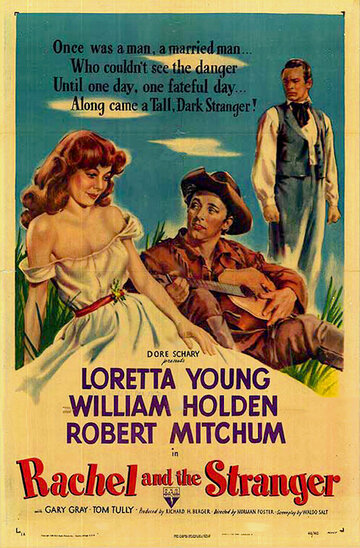 Постер Смотреть фильм Рэйчел и незнакомец 1948 онлайн бесплатно в хорошем качестве