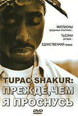 Смотреть Tupac Shakur: Прежде, чем я проснусь онлайн в HD качестве 720p