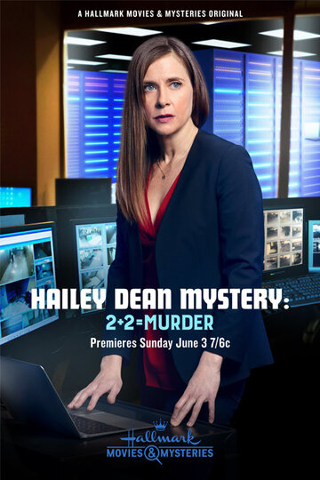 Постер Смотреть фильм Расследование Хейли Дин: 2 + 2 = убийство 2018 онлайн бесплатно в хорошем качестве