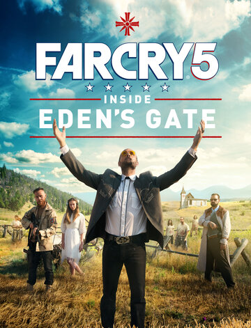 Смотреть Far Cry 5: У врат Эдема онлайн в HD качестве 720p