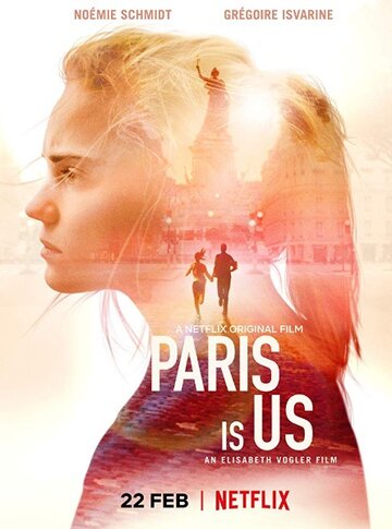 Постер Смотреть фильм Париж – это мы 2019 онлайн бесплатно в хорошем качестве