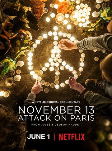 Постер Смотреть сериал 13 ноября: Атака на Париж 2018 онлайн бесплатно в хорошем качестве