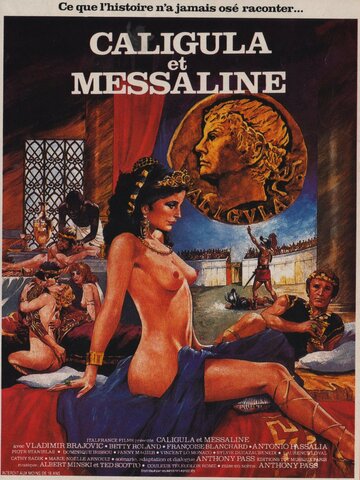 Постер Смотреть фильм Калигула и Мессалина 1981 онлайн бесплатно в хорошем качестве