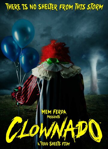 Постер Трейлер фильма Клоунский торнадо 2019 онлайн бесплатно в хорошем качестве