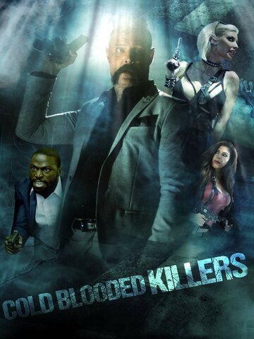 Постер Трейлер сериала Хладнокровные убийцы 2021 онлайн бесплатно в хорошем качестве