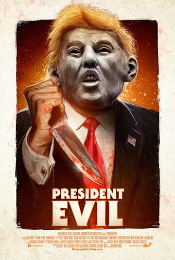 Постер Смотреть фильм Президент Зло 2018 онлайн бесплатно в хорошем качестве