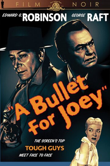 Постер Смотреть фильм Пуля для Джои 1955 онлайн бесплатно в хорошем качестве