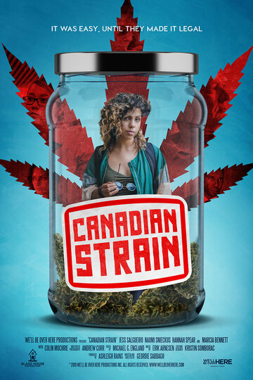 Постер Смотреть фильм Канадский сорт 2019 онлайн бесплатно в хорошем качестве