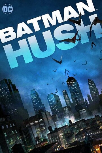 Смотреть Бэтмен: Тихо! онлайн в HD качестве 720p