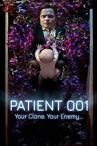 Постер Смотреть фильм Пациент 001 2018 онлайн бесплатно в хорошем качестве