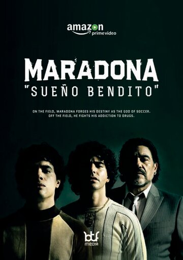 Постер Смотреть сериал фильм Марадона: Благословенная мечта 2021 онлайн бесплатно в хорошем качестве