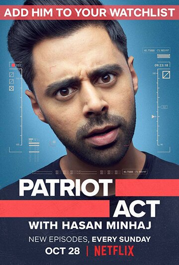 Постер Трейлер сериала Патриотический акт с Хасаном Минхаджем 2018 онлайн бесплатно в хорошем качестве