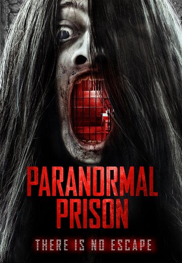 Смотреть Паранормальная тюрьма онлайн в HD качестве 720p