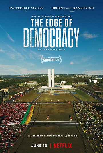 Постер Смотреть фильм На краю демократии 2019 онлайн бесплатно в хорошем качестве