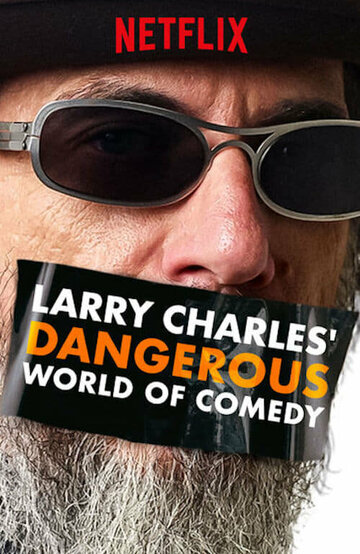 Смотреть Ларри Чарльз: Опасный мир юмора онлайн в HD качестве 720p
