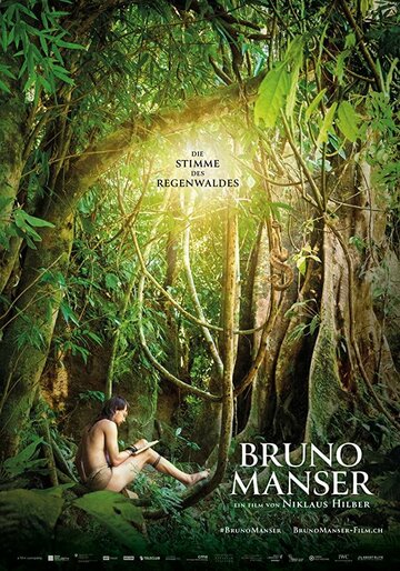 Постер Смотреть фильм Бруно Мансер - Голос тропического леса 2019 онлайн бесплатно в хорошем качестве