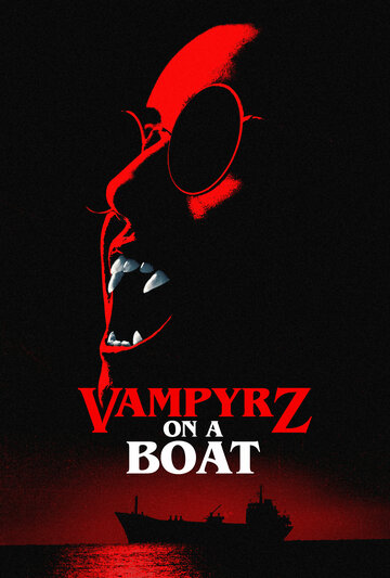 Постер Трейлер фильма Вампиры на борту 2022 онлайн бесплатно в хорошем качестве