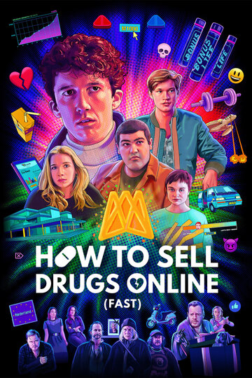 Постер Смотреть сериал Как продавать наркотики онлайн (быстро) 2019 онлайн бесплатно в хорошем качестве