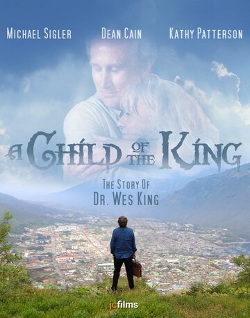 Смотреть A Child of the King онлайн в HD качестве 720p