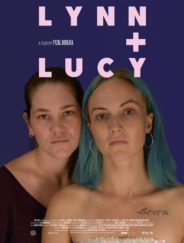 Постер Смотреть фильм Линн и Люси 2019 онлайн бесплатно в хорошем качестве