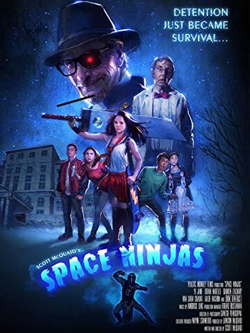 Постер Смотреть фильм Космические Ниндзя 2019 онлайн бесплатно в хорошем качестве