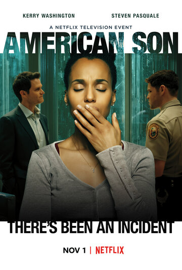 Постер Смотреть фильм Американский сын 2019 онлайн бесплатно в хорошем качестве