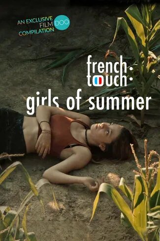 Постер Смотреть фильм Французское прикосновение: летние девушки 2019 онлайн бесплатно в хорошем качестве