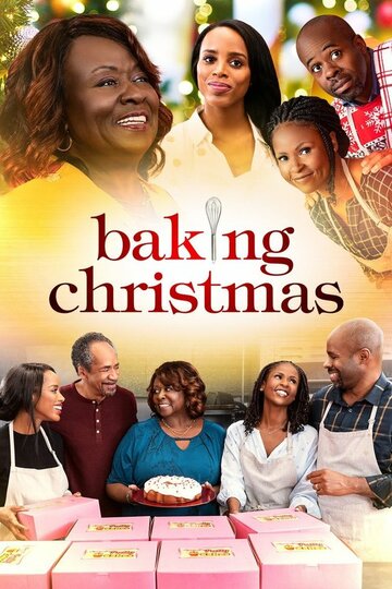 Постер Смотреть фильм Baking Christmas (ТВ) 2019 онлайн бесплатно в хорошем качестве