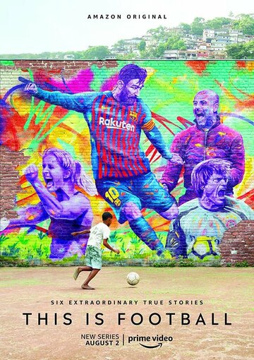 Постер Смотреть сериал Это футбол 2019 онлайн бесплатно в хорошем качестве