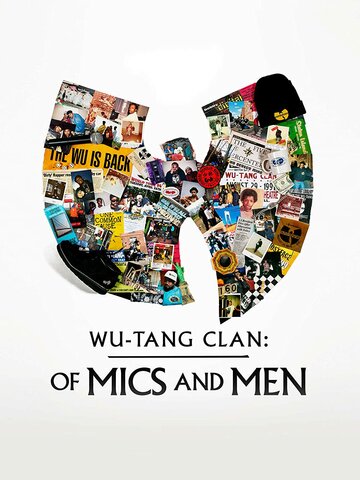 Постер Трейлер сериала Wu-Tang Clan: О микрофонах и людях 2019 онлайн бесплатно в хорошем качестве